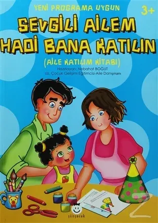 Sevgili Ailem Hadi Bana Katılın