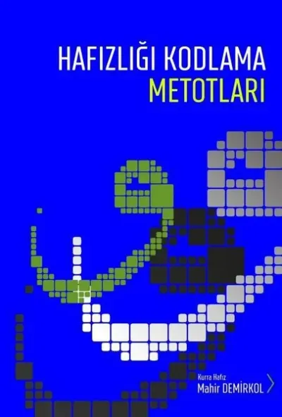 Hafızlığı Kodlama Metotları Mahir Demirkol