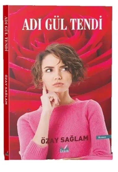 Adı Gül Tendi