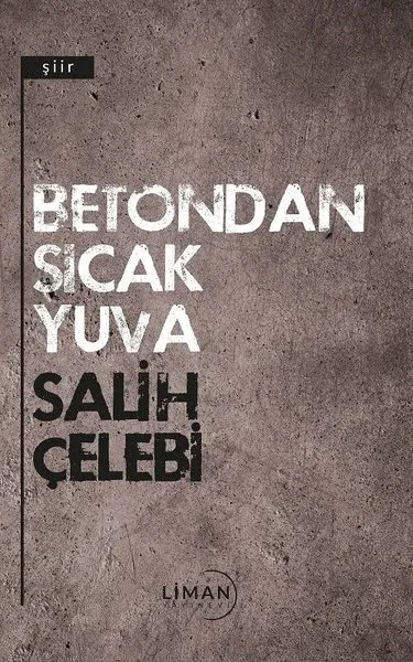 Betondan Sıcak Yuva