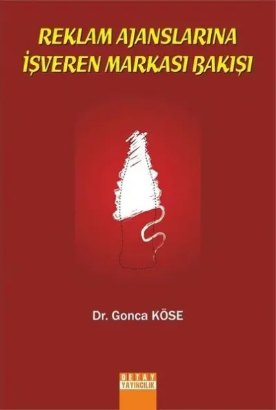 Reklam Ajanslarına İşveren Markası Bakışı