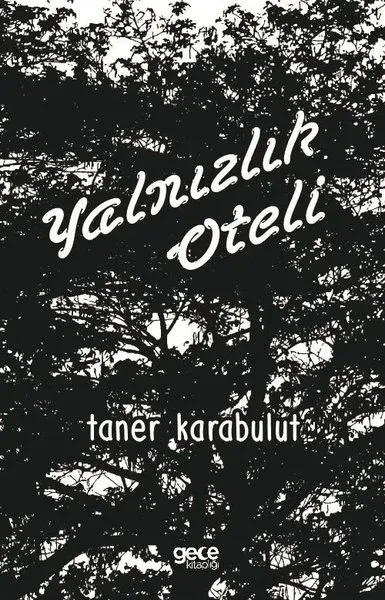 Yalnızlık Oteli