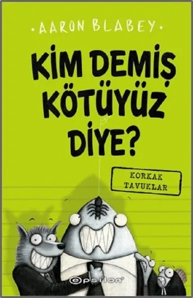 Kim Demiş Kötüyüz Diye? (Ciltli)