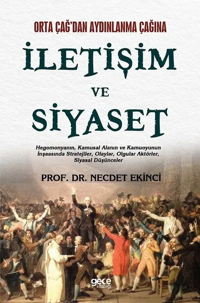 Orta Çağdan Aydınlanma Çağına İletişim ve Siyaset