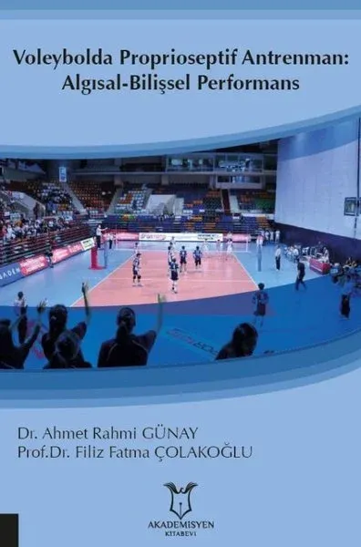 Voleybolda Proprioseptif Antrenman: Algısal-Bilişsel Performans