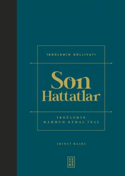 Son Hattatlar (Ciltli) İbnülemin Mahmut Kemal İnal
