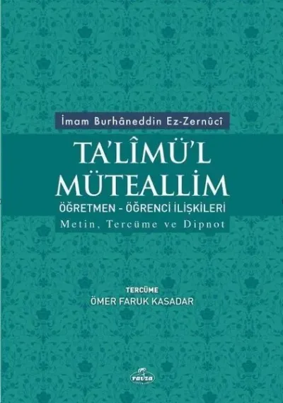 Ta'limü'l Müteallim Öğretmen - Öğrenci İlişkileri