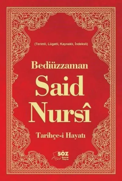 Bediüzzaman Said Nursi Tarihçe-i Hayat (Ciltli)