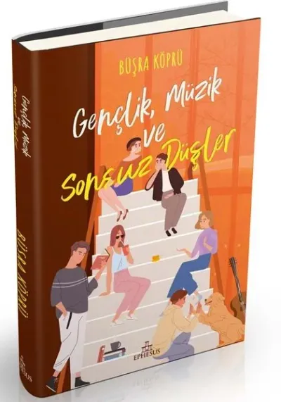 Gençlik Müzik ve Sonsuz Düşler (Ciltli)