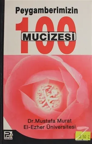 Peygamberimizin 100 mucizesi