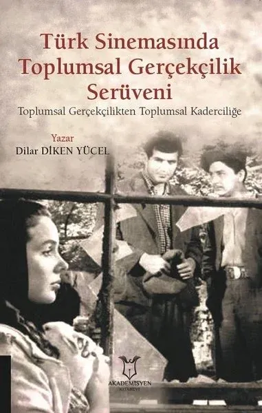Türk Sinemasında Toplumsal Gerçekçilik Serüveni