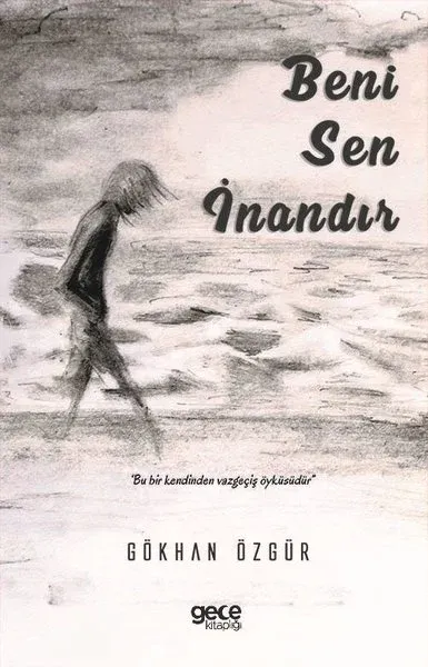 Beni Sen İnandır