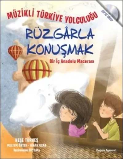 Rüzgarla Konuşmak - Bir İç Anadolu Macerası
