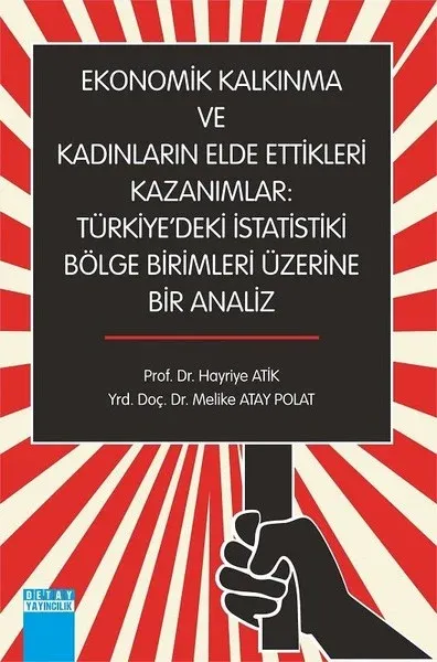Ekonomik Kalkınma Ve Kadınların Elde Ettikleri Kazanımlar