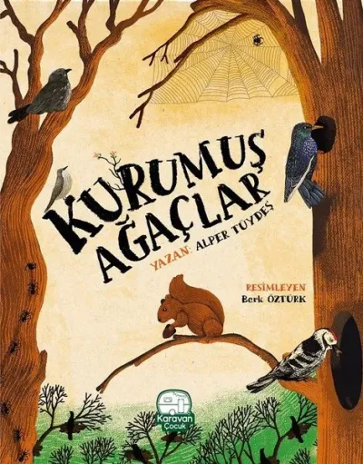 Kurumuş Ağaçlar Alper Tüydeş