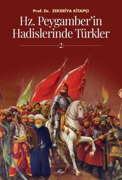 Hz. Peygamber'in Hadislerinde Türkler 2
