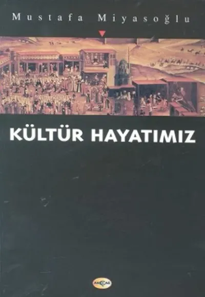 Kültür Hayatımız