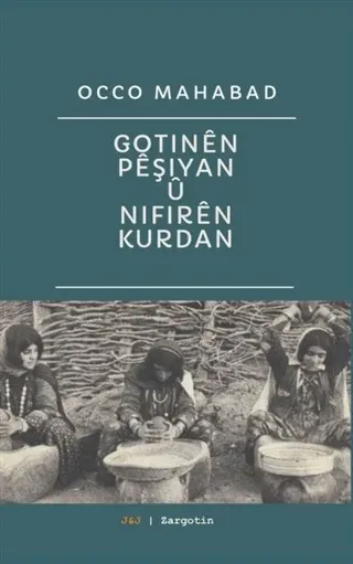 Gotinen Peşiyan Ü Nifiren Kurdan