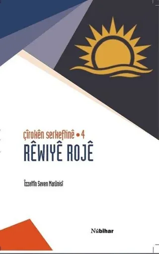 Çiroken Serkeftine - 4 Rewiye Roje