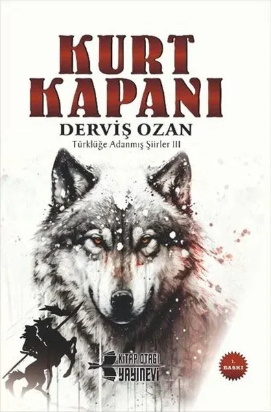 Kurt Kapanı - Türklüğe Adanmış Şiirler 3