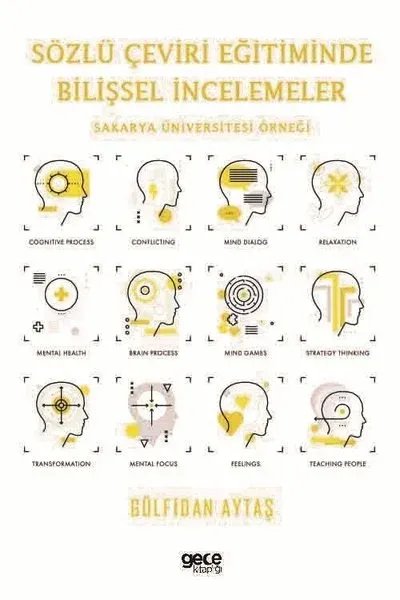 Sözlü Çeviri Eğitiminde Bilişsel İncelemeler