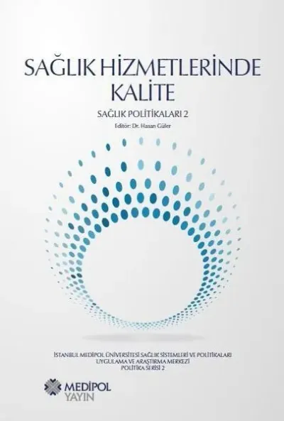 Sağlık Hizmetlerinde Kalite-Sağlık Politikaları 2