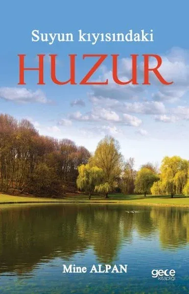 Suyun Kıyısındaki Huzur
