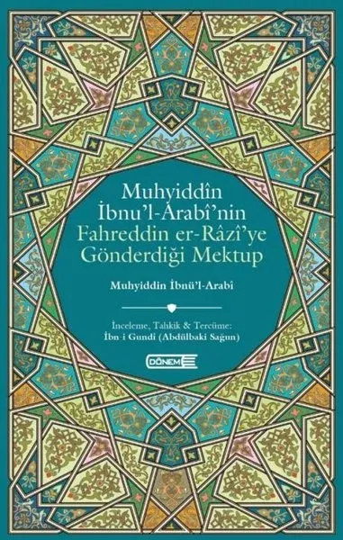 Muhyiddin İbnü’l-Arabi’nin Fahreddin er-Razi’ye Gönderdiği Mektup