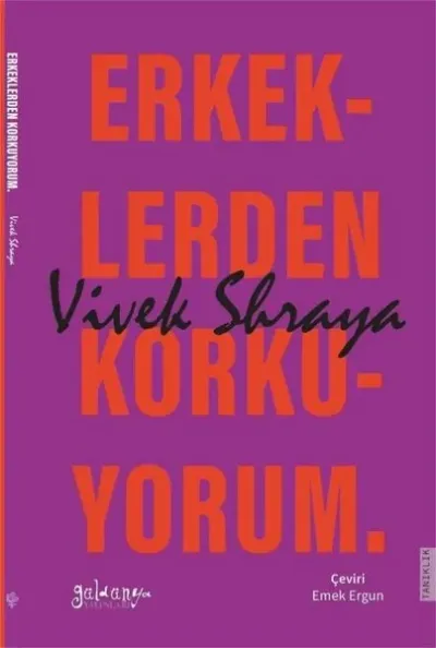 Erkeklerden Korkuyorum - Bir Trans Kadının Hikayesi