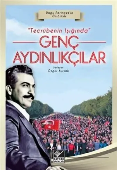 Tecrübenin Işığında Genç Aydınlıkçılar