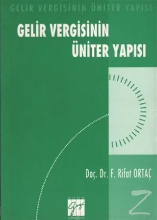 Gelir Vergisinin Üniter Yapısı