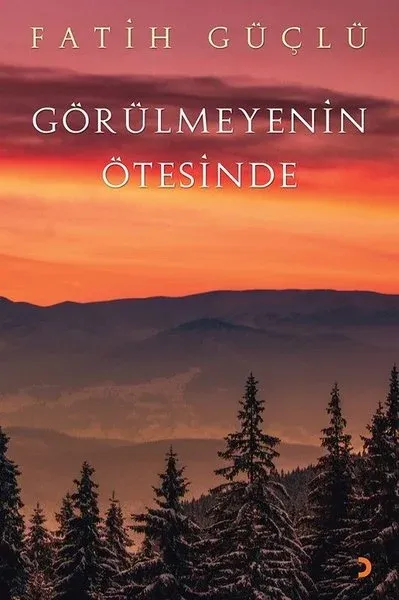 Görülmeyenin Ötesinde
