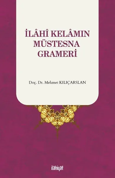 İlahi Kelamın Müstesna Grameri