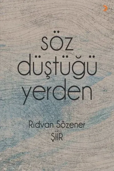 Söz Düştüğü Yerden