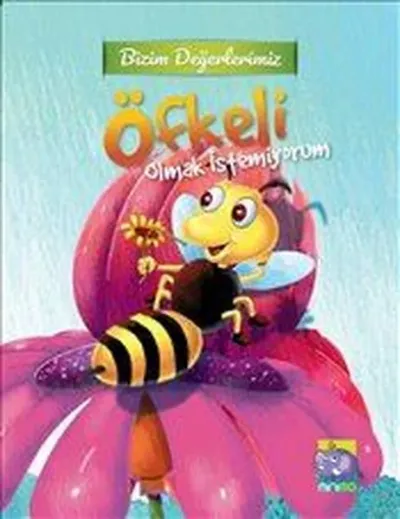 Bizim Değerlerimiz-Öfkeli Olmak İstemiyorum
