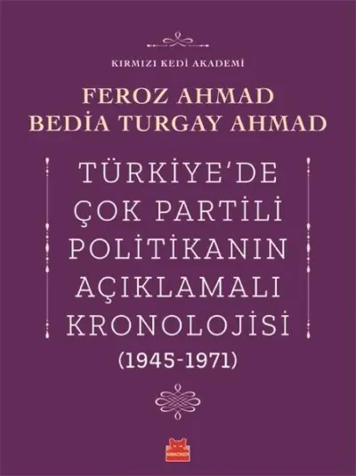 Türkiye'de Çok Partili Politikanın Açıklamalı Kronolojisi (1945-1971)