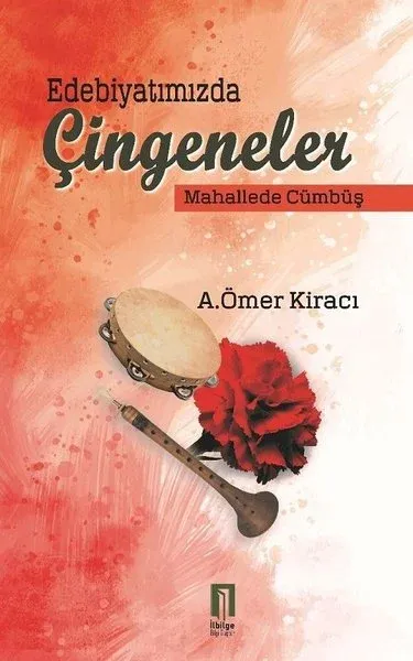 Edebiyatımızda Çingeneler-Mahallede Cümbüş