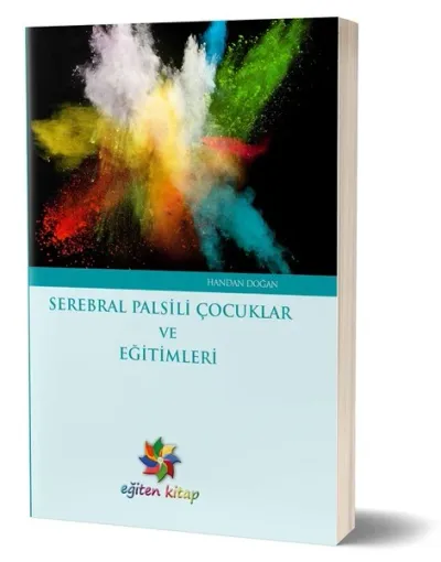 Serebral Palsili Çocuklar ve Eğitimleri