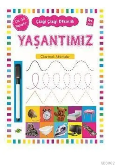 Yaşantımız Çıkartmalı Aktiviteler 4 Yaş Çizgi Çizgi Etkinlik