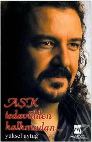 Aşk Tedavülden Kalkmadan