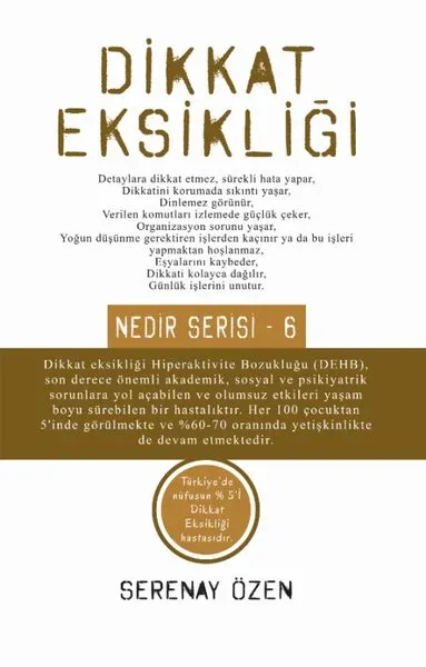 Dikkat Eksikliği Serenay Özen