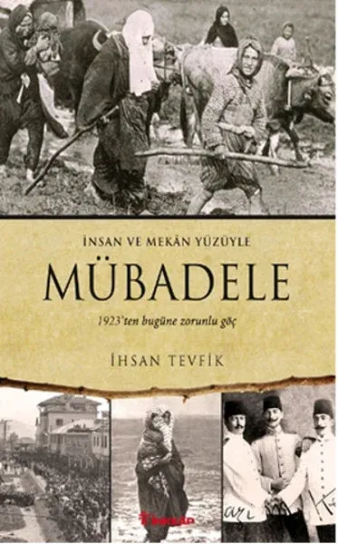 Mübadele (1923'ten Bugüne Zorunlu Göç)