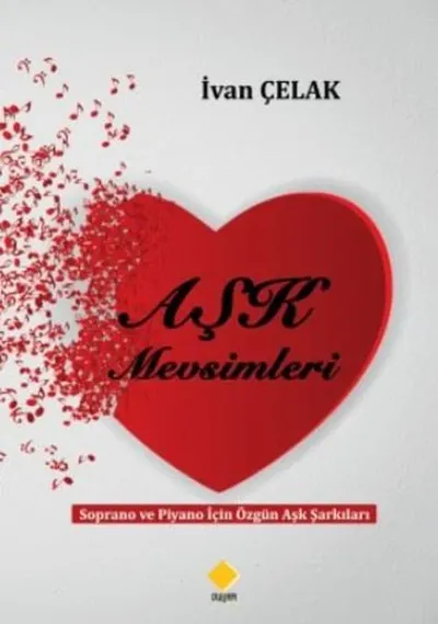 Aşk Mevsimleri - Soprano ve Piyano için Özgün Aşk Şarkıları