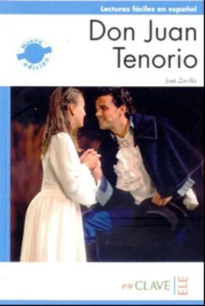Don Juan Tenorio (LFEE Nivel-2) B1 İspanyolca Okuma Kitabı