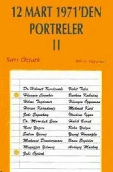 12 Mart 1971’den Portreler Cilt: 2