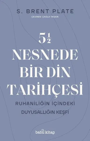 5,5 Nesnede Bir Din Tarihçesi