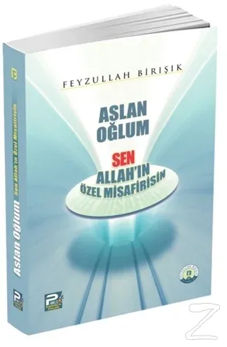Aslan Oğlum Sen Allah'ın Özel Misafirisin Feyzullah Birışık