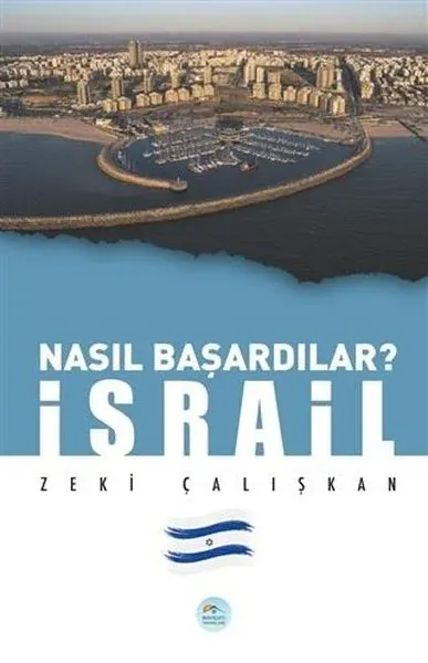 İsrail - Nasıl Başardılar?