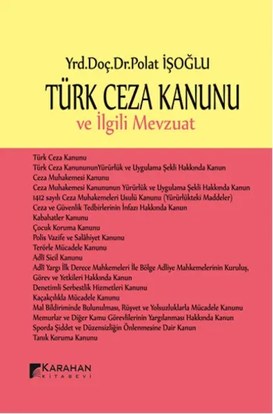 Türk Ceza Kanunu ve İlgili Mevzuat (Ciltli)
