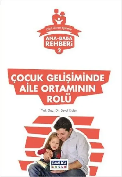 Çocuk Gelişiminde Aile Ortamının Rolü